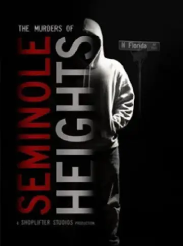 Постер до фильму"The Murders of Seminole Heights" #795027