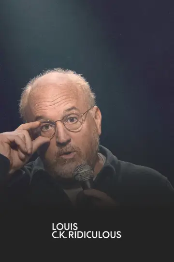 Постер до фильму"Louis C.K.: Ridiculous" #1154702