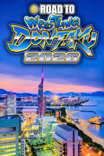 Постер до фильму"NJPW Road to Wrestling Dontaku 2026 - Day 3" #800473
