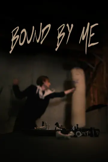 Постер до фильму"Bound By Me" #795253