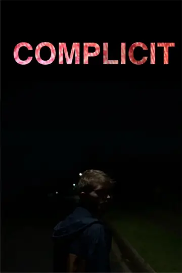 Постер до фильму"COMPLICIT" #1183801