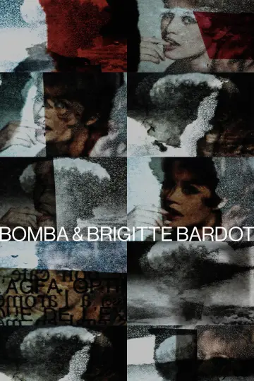 Постер до фильму"Bomba & Brigitte Bardot" #1187279
