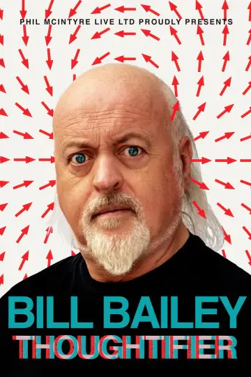 Постер до фильму"Bill Bailey: Thoughtifier" #1142850