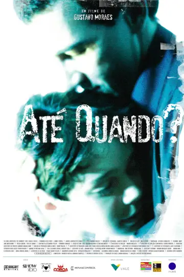 Постер до фильму"Até Quando?" #966015