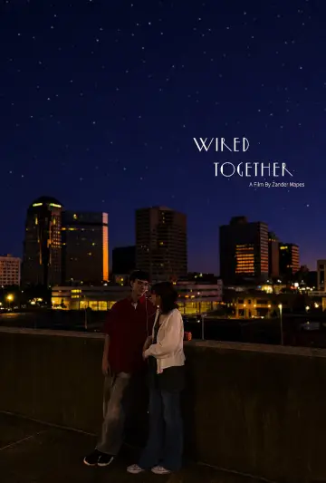 Постер до фильму"Wired Together" #978725