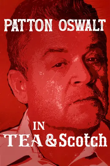 Постер до фильму"Patton Oswalt: Tea & Scotch" #913001