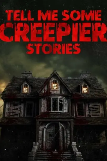 Постер до фильму"Tell Me Some Creepier Stories" #807054