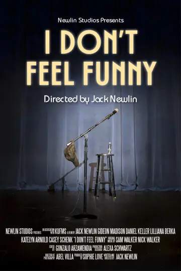 I Don't Feel Funny постер