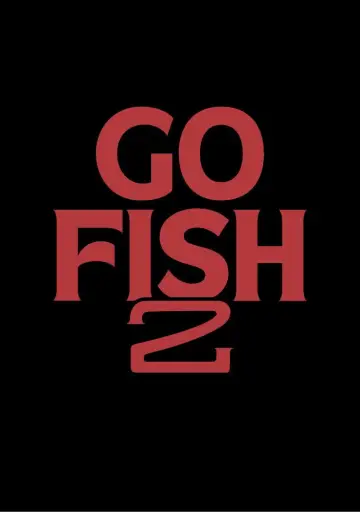 Постер до фильму"Go Fish 2" #834712