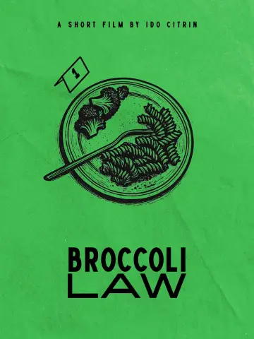 Постер до фильму"Broccoli Law" #1145742
