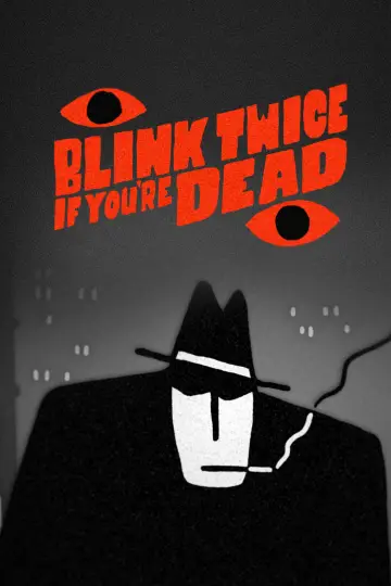 Постер до фільму "Blink Twice If You