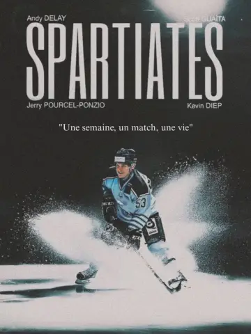Постер до фильму"SPARTIATES - Une semaine, un match, une vie" #800212