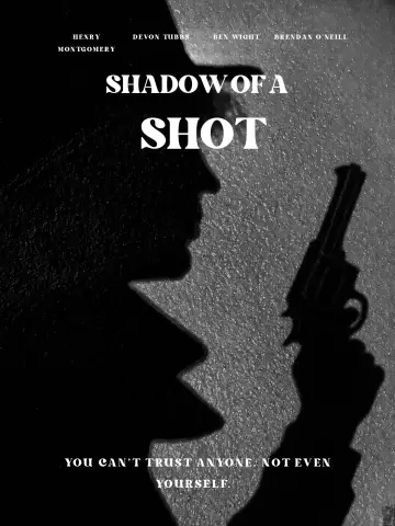 Постер до фильму"Shadow of a Shot" #848217