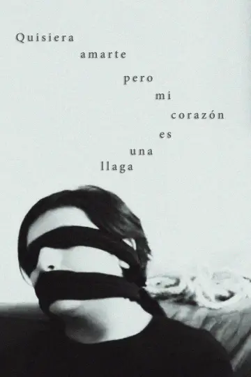 Quisiera amarte pero mi corazón es una llaga постер