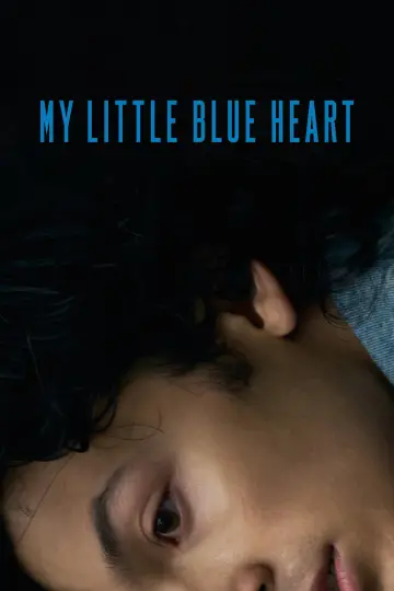 Постер до фільму "My Little Blue Heart" #1522766