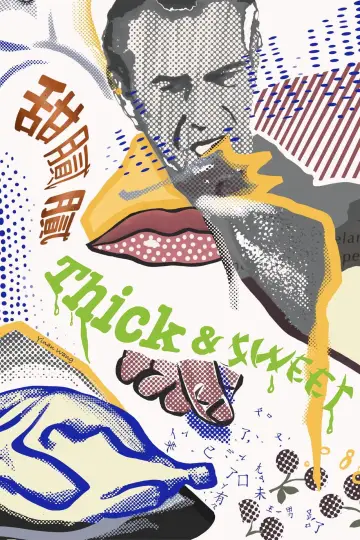 Постер до фильму"Thick & Sweet 甜腻腻" #820061