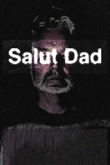 Постер до фільму "Salut Dad" #1589584