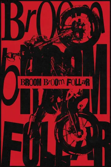 BROOM BROOM FOLLAR постер