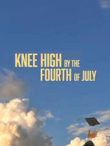 Knee High By the Fourth of July постер