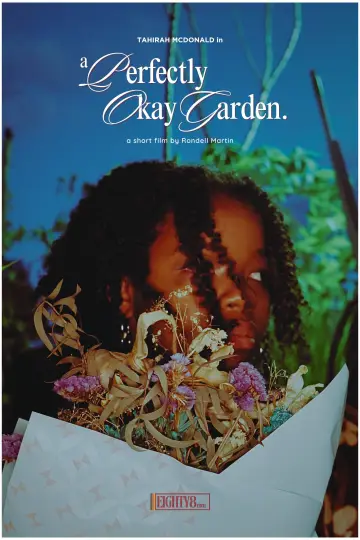 Постер до фильму"A Perfectly Okay Garden" #1143074
