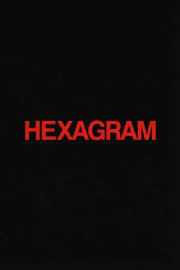 Постер до фільму "Hexagram" #1837393