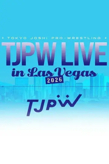 Постер до фильму"TJPW Live in Las Vegas 2026" #857610
