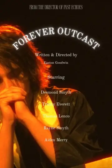 Постер до фильму"Forever Outcast" #848447