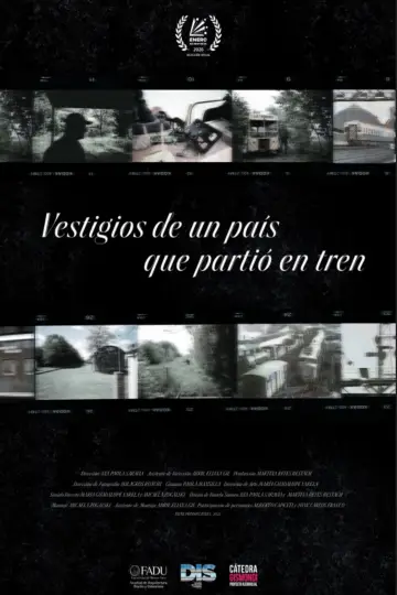 Постер до фильму"Vestigios de un país que partió en tren" #825395