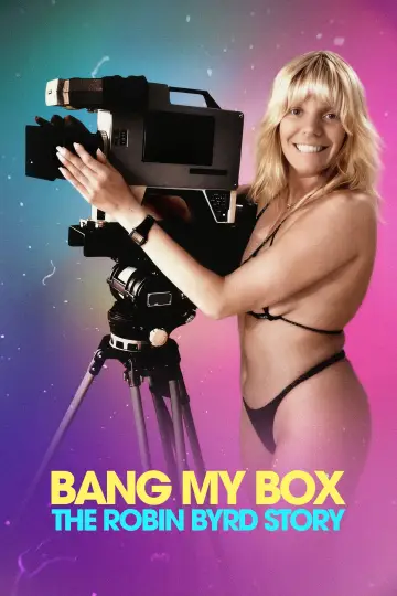Постер до фільму "Bang My Box: The Robin Byrd Story" #1182730