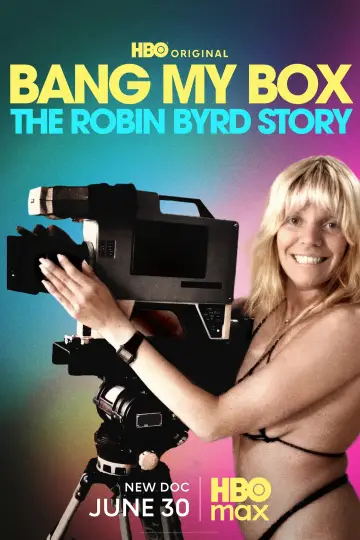 Bang My Box: The Robin Byrd Story