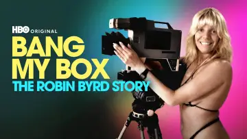 Задник до фільму "Bang My Box: The Robin Byrd Story" #954968