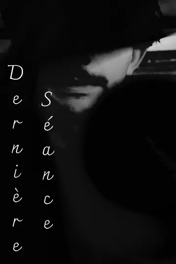 Постер до фильму"Dernière Séance" #1143093