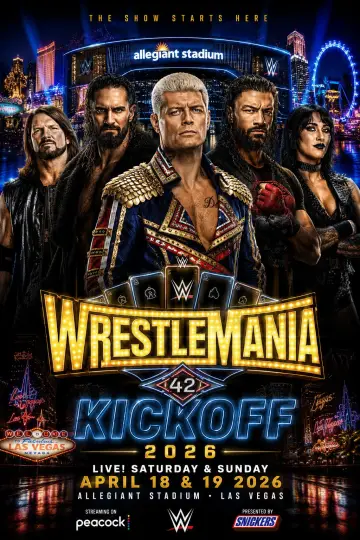 WrestleMania 42 Kickoff постер