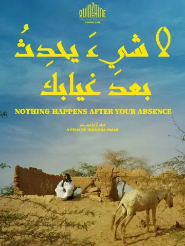 Постер до фильму"لا شيءَ يحدثُ بعدَ غيابِكَ" #825031