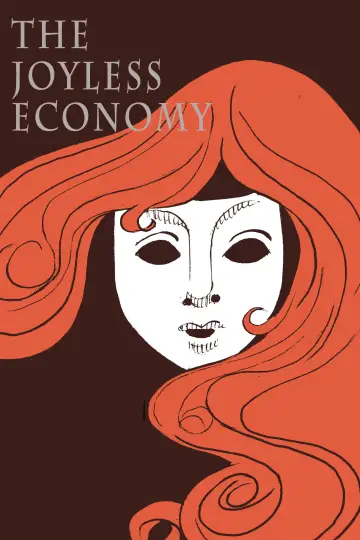 Постер до фильму"The Joyless Economy" #914888