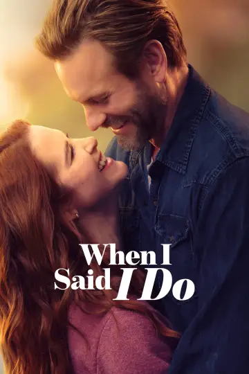 Постер до фильму"When I Said I Do" #817972