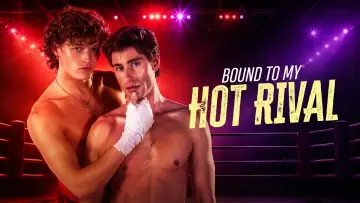 Задник до фильму"Bound to My Hot Rival" #847607