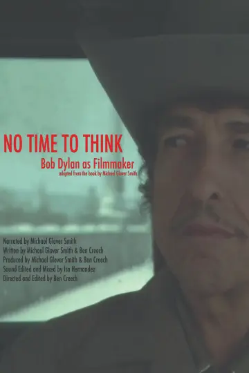 Постер до фільму "No Time to Think: Bob Dylan as Filmmaker" #1571145