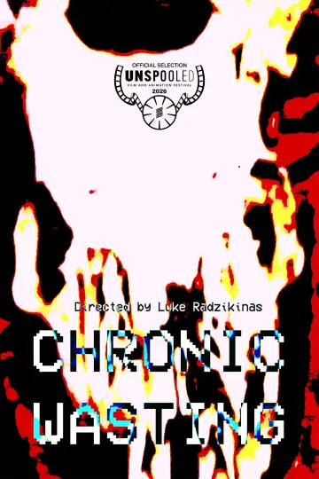 Постер до фильму"Chronic Wasting" #820264