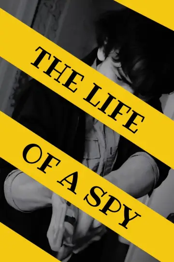 Постер до фильму"The Life of a Spy" #851156
