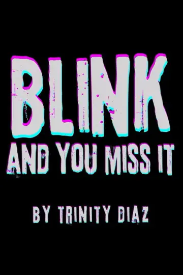 Blink and You Miss It постер