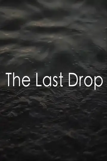 Постер до фильму"The Last Drop" #826116