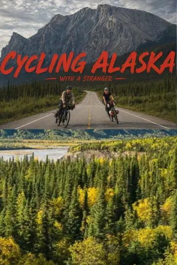 Постер до фильму"Cycling Alaska" #826448