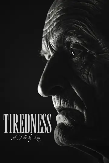Постер до фильму"Tiredness" #825887