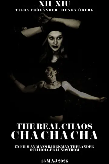 Постер до фильму"The Real Chaos Cha Cha Cha" #847421