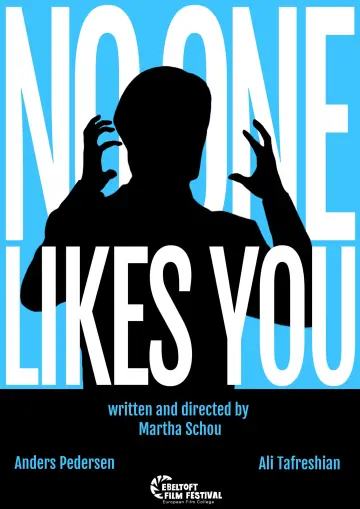 NO ONE LIKES YOU постер