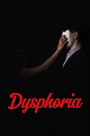 Постер до фильму"Dysphoria" #850520