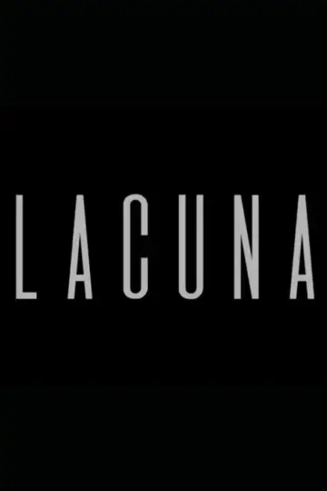 Постер до фильму"Lacuna" #824263
