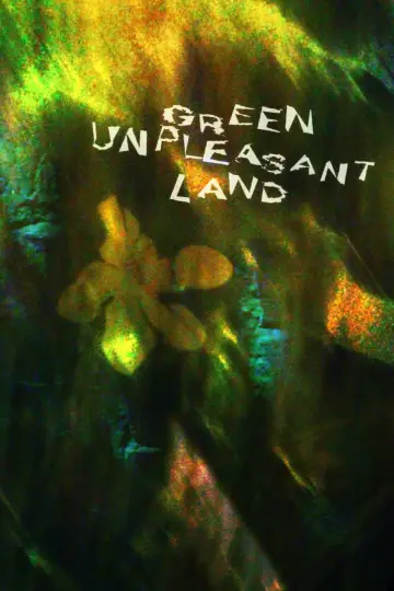 Green Unpleasant Land постер