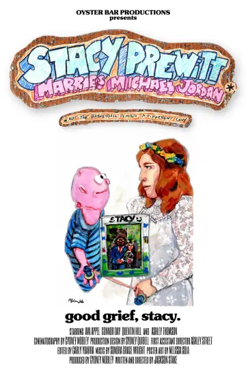Постер до фильму"Stacy Prewitt Marries Michael Jordan (Not the Basketball Player, a Different Guy)" #851069